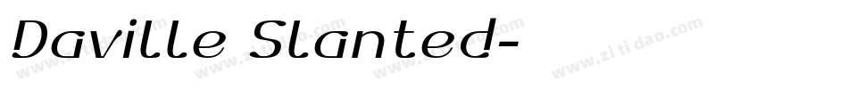 Daville Slanted字体转换